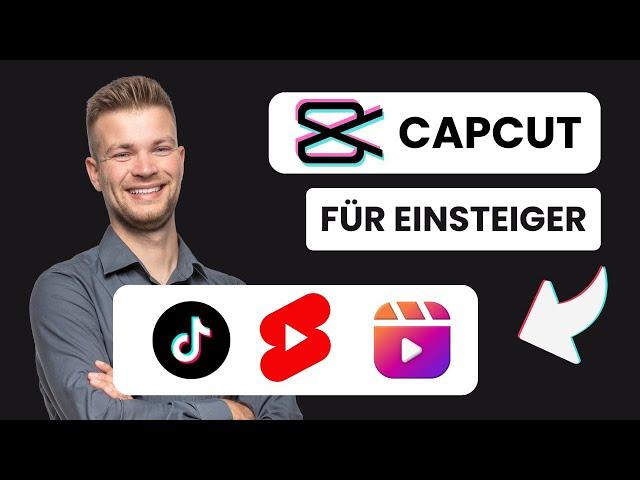 CapCut App Tutorial für Einsteiger: Kostenlos Videos schneiden am Handy