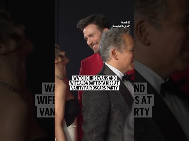 Watch Chris Evans and wife Alba Baptista kiss at Vanity Fair Oscars party