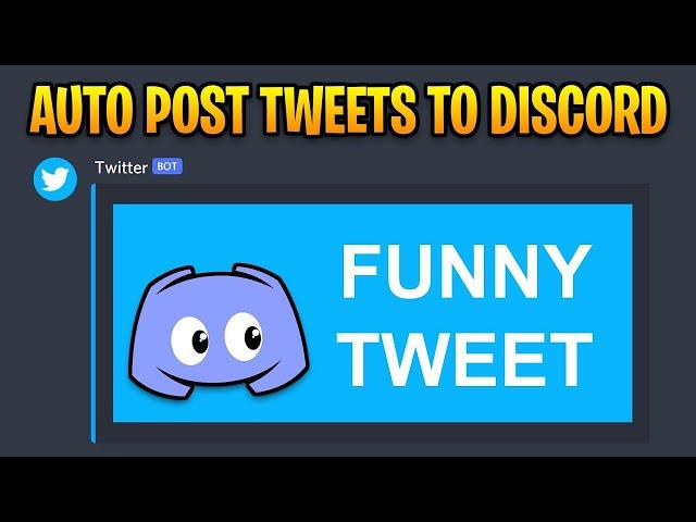 Post Tweets to Discord Automatically (Better than IFTTT)