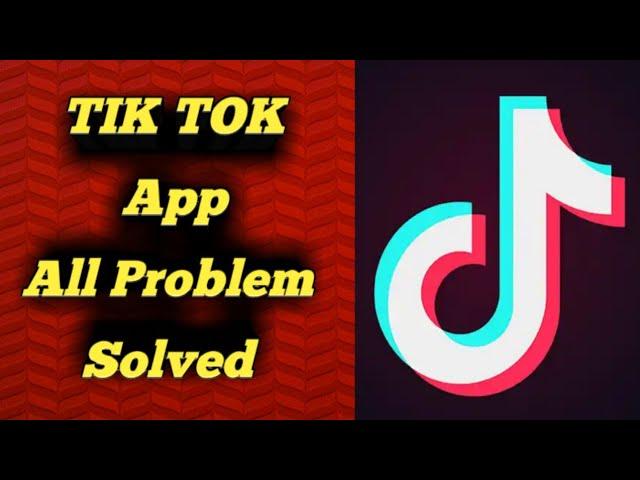 How to Fix Tik Tok App All Problem Solved