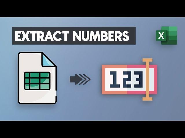 How to Extract Numbers from TEXT in Excel - first, last, all - Separate Numbers From Text