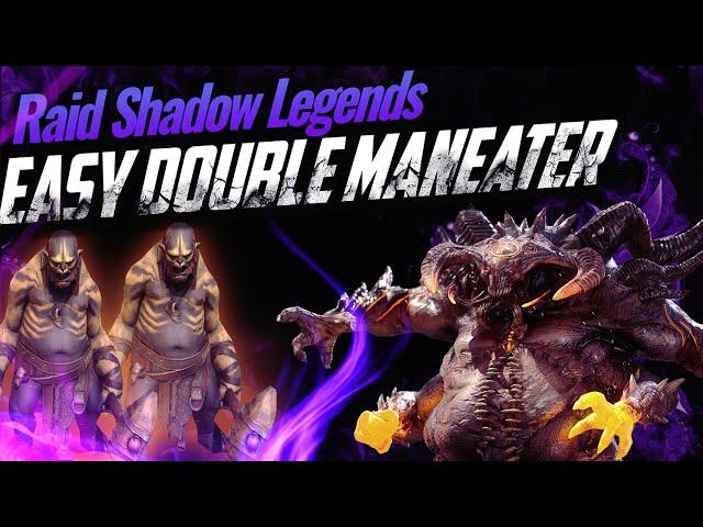 Easy Double Maneater | Raid Shadow Legends