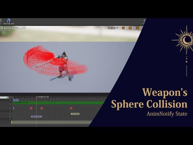 Part 8: Weapon's Sphere Collision (AnimNotify State) | Unreal Engine 4