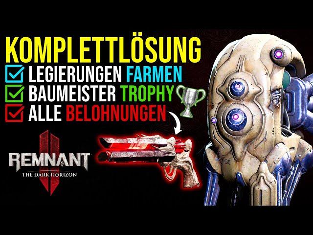 Remnant 2 | Spark Quest Lösung & Alle Legierungen easy farmen + Baumeister Trophäen Guide (deutsch)