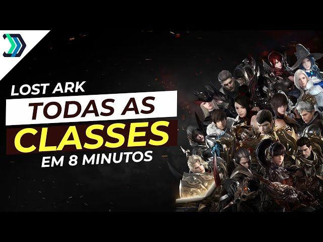 Lost Ark - Todas as Classes (QUAL A MELHOR CLASSE)