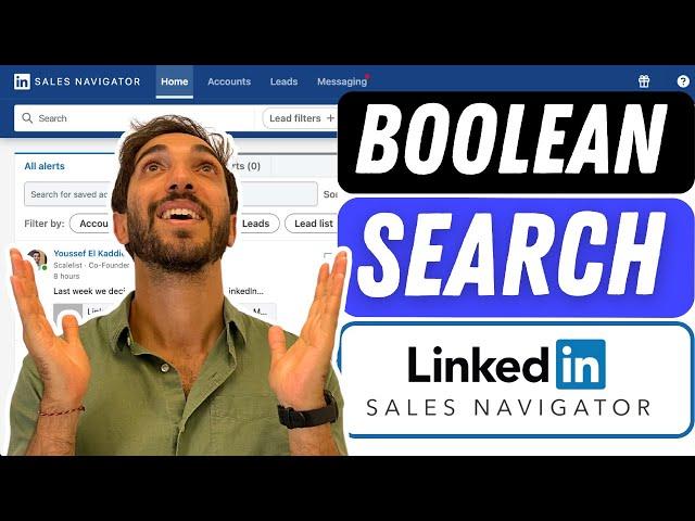 LinkedIn Sales Navigator Boolean Search | 2024 Step By Step Guide