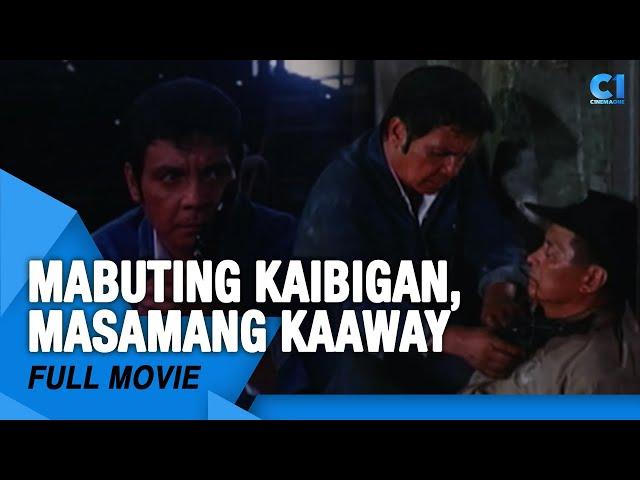 ‘Mabuting Kaibigan, Masamang Kaaway'’ FULL MOVIE |  FPJ, Paquito Diaz, Vic Vargas | Cinema One