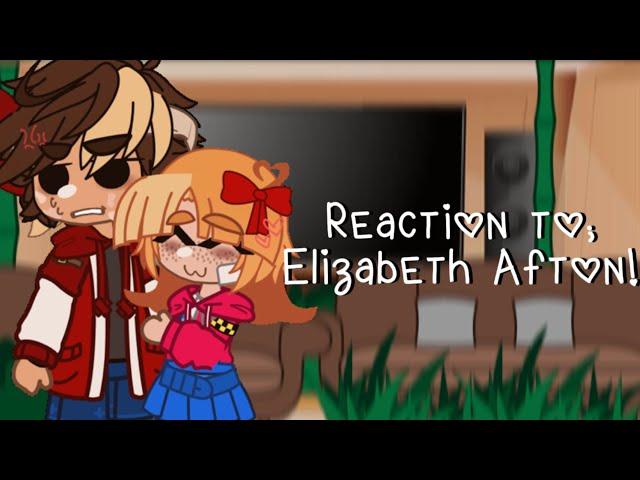 Past aftons react to Elizabeth Afton || Fnaf Gacha || TW in desc + credits