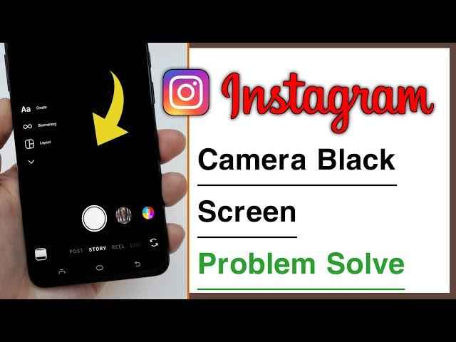 Instagram Camera Black Screen Problem Solve