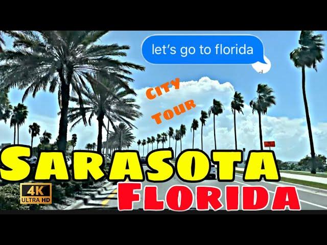 [4K] Sarasota - FL - Florida’s Best Place To Live? City Tour & Drive Thru