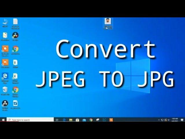 JPEG to JPG:How to convert JPEG to JPG || Windows/Mac/Mobile || Image convert JPEG to JPG ||