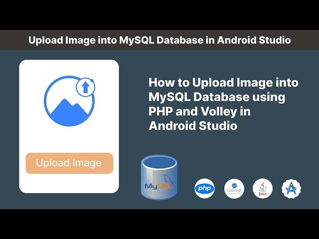 How to Upload Image into MySQL Database using PHP and Volley in Android Studio