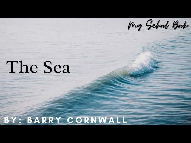  Poem: The Sea || Poet: Barry Cornwall || #Recitation || #seapoem