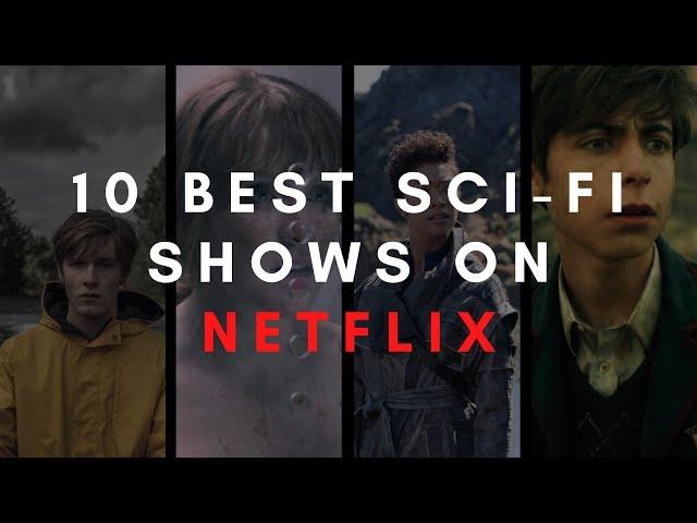 10 Best Sci-Fi TV Series on Netflix | 2020 | Science Fiction | Best Sci fi TV Shows on Netflix