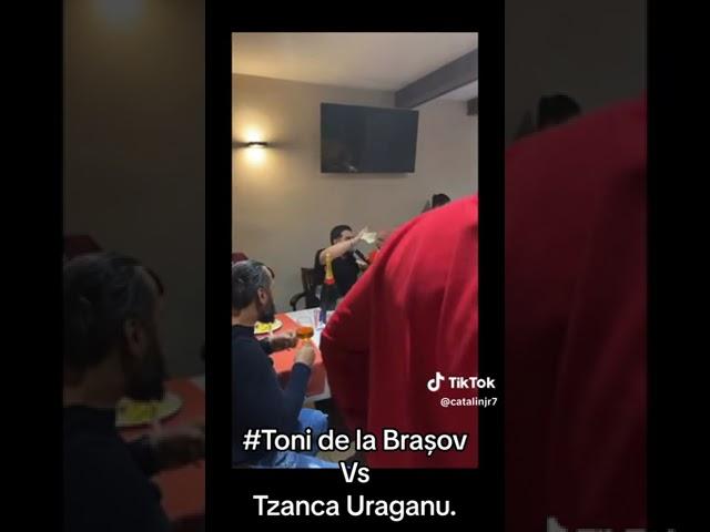 Toni de la brasov & vs Tzanca uraganu 