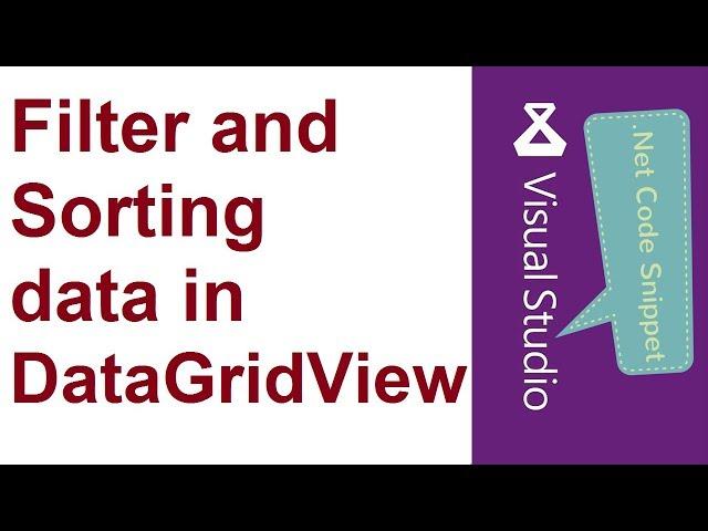 Bind DataGridview Control based on DataView Filter and Sorting