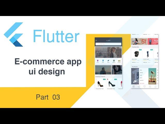 Flutter E-commerce app ui design | Part - 03