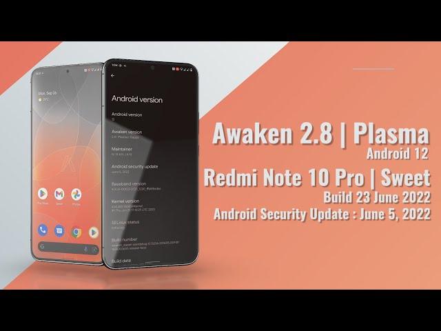 Awaken 2.8 | Plasma | Android 12 for Redmi Note 10 Pro - Uwais Techno