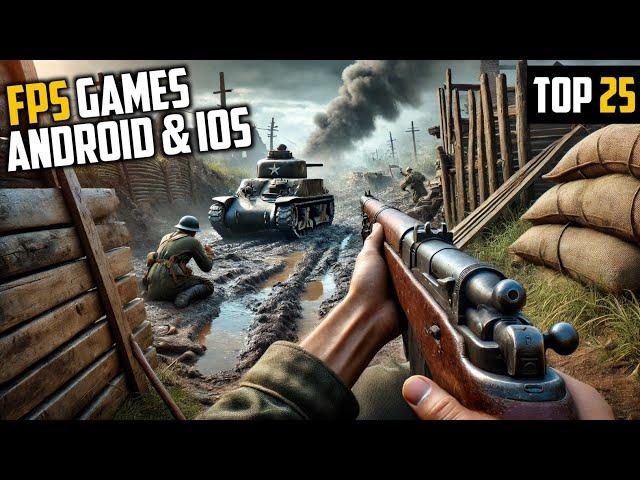 Top 25 Best FPS Games for Android & iOS in 2025 | (Offline/Online)