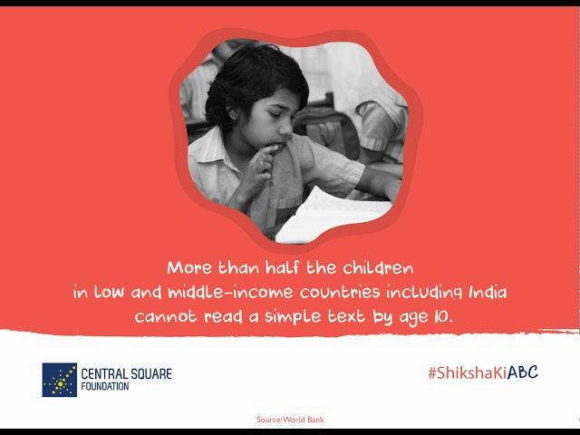 Ending Learning Poverty | Central Square Foundation #ShikshaKiABC