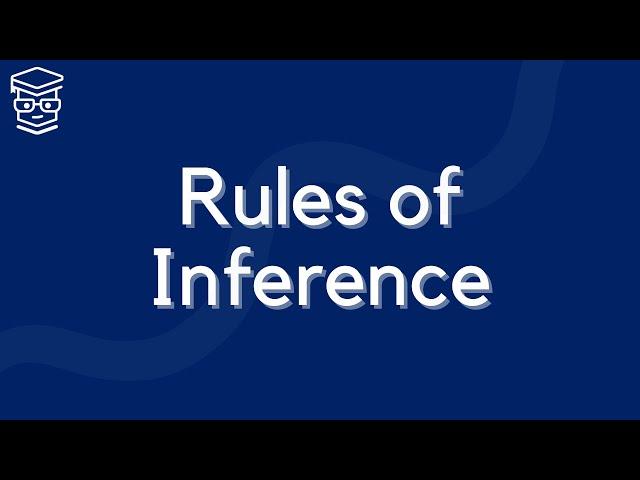 RULES of INFERENCE - DISCRETE MATHEMATICS