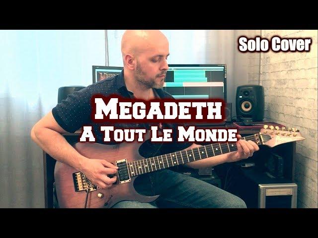 * Megadeth - A Tout Le Monde (solo). Cover by Vladimir Semenov *