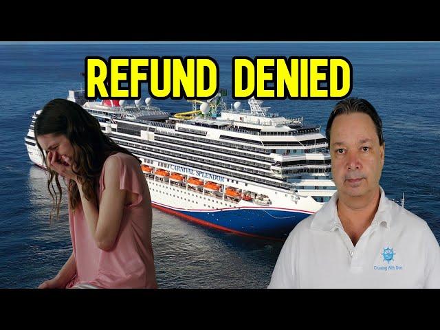 WOMAN DENIED REFUND AFTER GETTING DEVASTATING NEWS, CRUISE NEWS