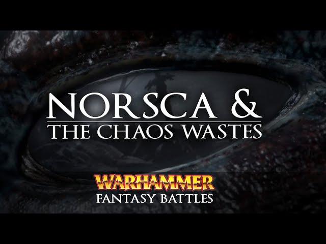 Norsca & The Chaos Wastes - Warhammer Fantasy Lore - Total War: Warhammer 2