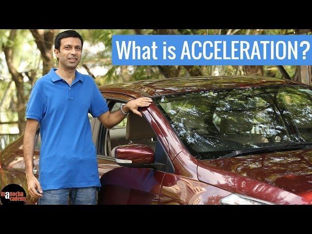 What is Acceleration?