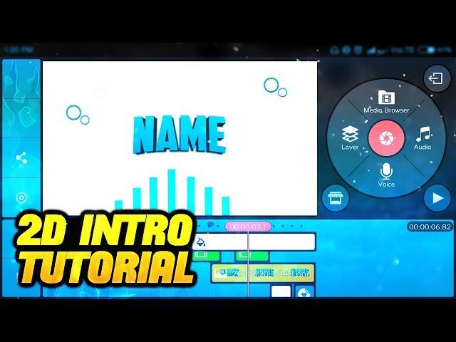 HOW TO MAKE 2D INTRO ON ANDROID | 2D INTRO TUTORIAL ON KINEMASTER