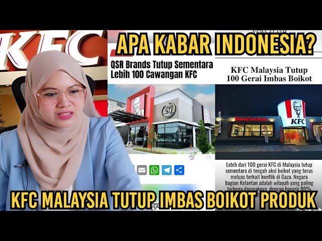 KFC MALAYSIA TUTUP LEBIH DARI 100 GERAI IMBAS BOIKOT PRODUK‼️RAKYAT MALAYSIA SANGAT TEGAS‼️