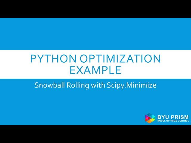 Python Optimization Example   Snowball Rolling with Scipy Minimize