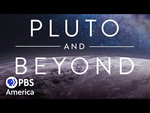 Pluto and Beyond FULL SPECIAL (2019) | NOVA | PBS America