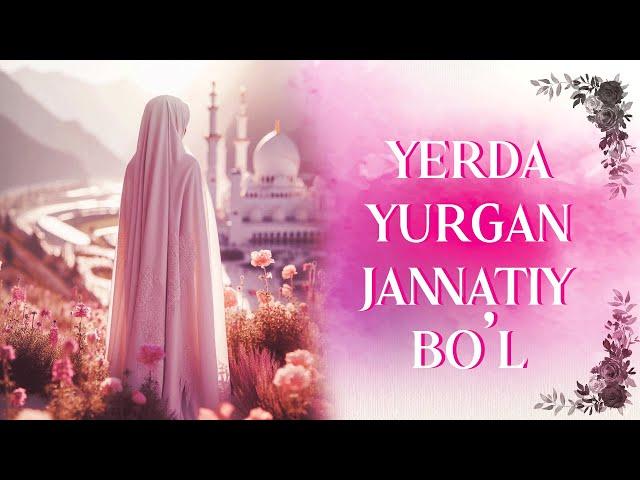 101-dars: Yerda yurgan jannatiy bo'l ll Ustoz Abdulloh Zufar