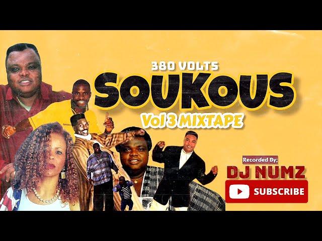 DJ NUMZ 380 VOLTS SOUKOUS VOL 3 MIXTAPE +254716288884