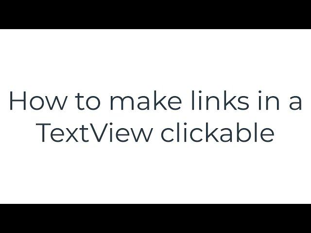 How to make links in a TextView clickable