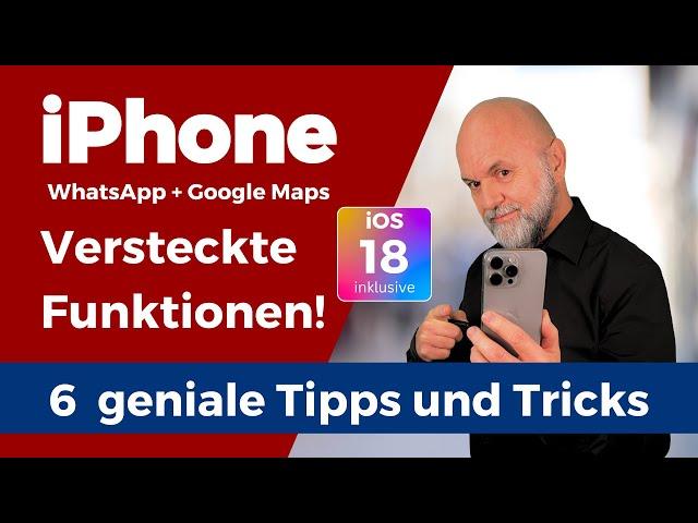 6 Tricks für dein iPhone, WhatsApp und Google Maps die du kennen solltest! Inklusive iOS 18 Feature!