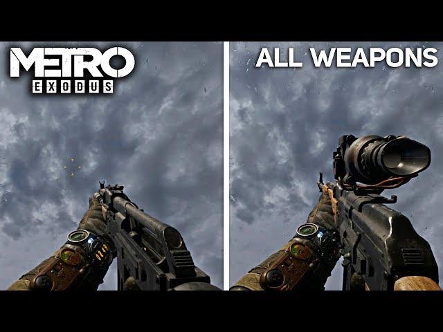 METRO EXODUS - All Weapons and Gadgets (Upgraded/No Upgrades)