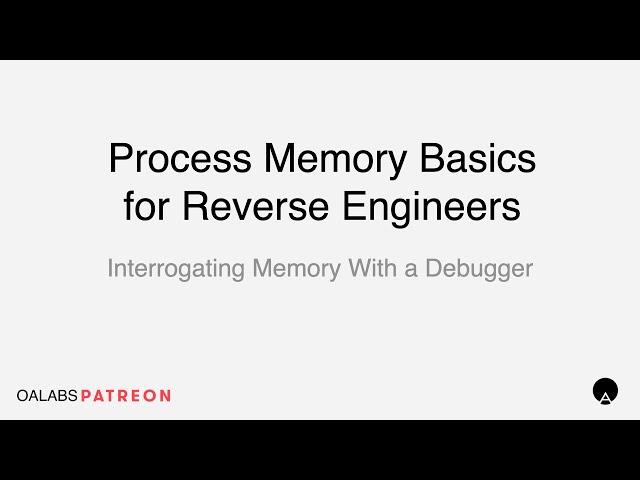 Process Memory Basics for Reverse Engineers - Tracking Memory With A Debugger [ Patreon Unlocked ]