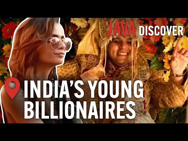 Young, Rich and Indian | The Billionaire Lifestyle of the New Maharajahs | Java Documentary