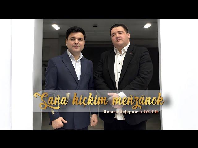 Hemra Rejepow & DZ-ED 2024 - Saña hiçkim meñzänok (Official music)