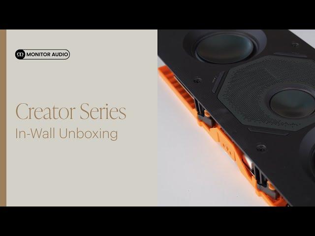 Creator Series In-Wall Speaker Unboxing | Monitor Audio