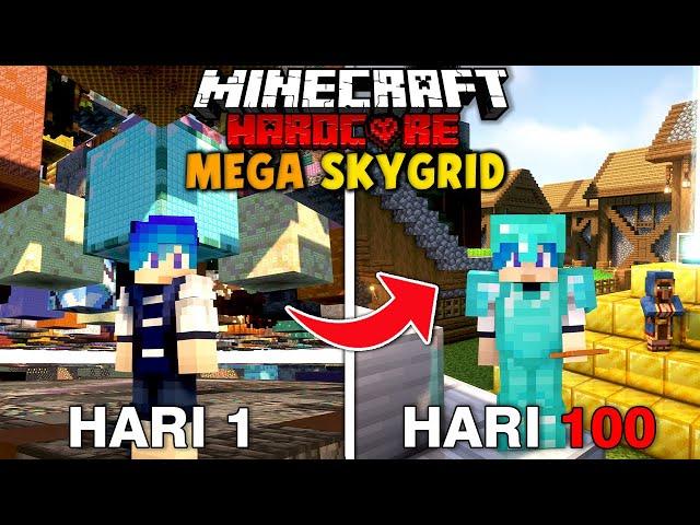 100 Hari di Minecraft Hardcore MEGA SKYGRID