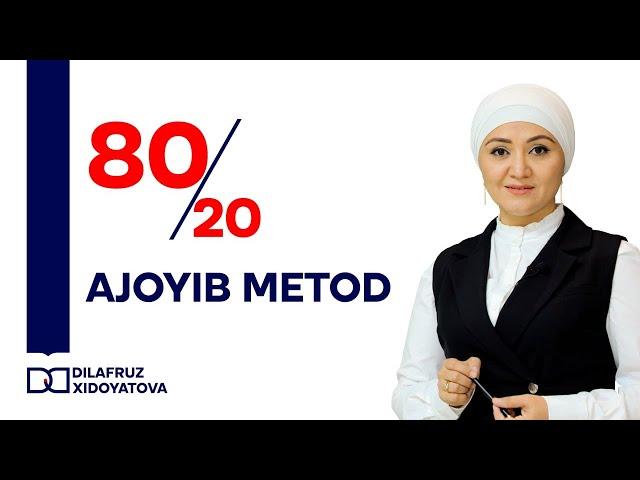 Ajoyib 80/20 metodi