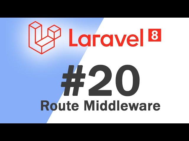 #20 Laravel 8 PHP Framework Basics | Route Middleware | Quick programming tutorial