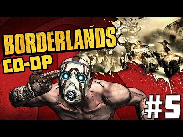 Borderlands Co-Op #5  ПЕРВЫЙ КЛЮЧ ОТ ВХОДА В ШАХТУ  [1080p 60 FPS]