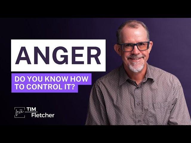 Understanding Trauma - Part 7 - Anger