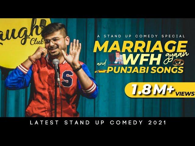 Marriage Gyaan, Work from Home and Punjabi Songs | Stand Up Comedy By Rajat Chauhan (31st Video)