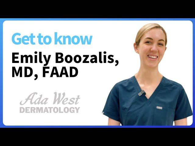 Learn more about Dr. Emily Boozalis at Ada West Dermatology in Meridian, Idaho