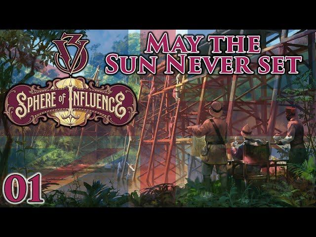 Victoria 3: Sphere of Influence | May the Sun Never Set | Part 1